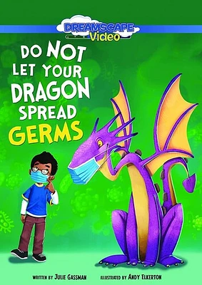 Do Not Let Your Dragon Spread Germs