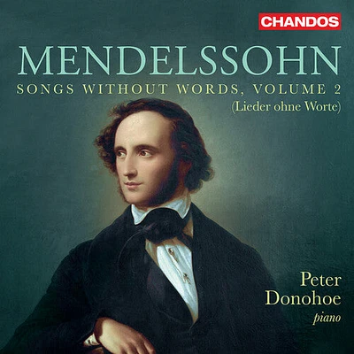 Mendelssohn/ Donohoe - Songs without Words Vol. 2