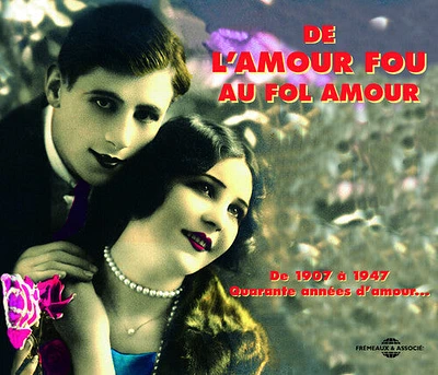 De L'Amour Fou Au Fol Amour/ Various - De L'amour Fou Au Fol Amour/Anthologie de la Chans