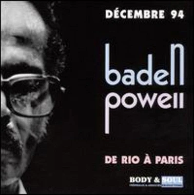 Baden Powell - De Rio A Paris