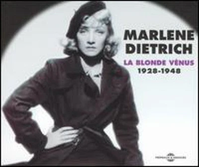 Marlene Dietrich - La Blonde Venus 1928-1948