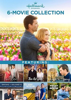 Hallmark Channel 6-Movie Collection: Love at First Dance / The Art of Us / Tulips in Spring / Dating the Delaneys / Fly Away with Me / Romance to the Rescue