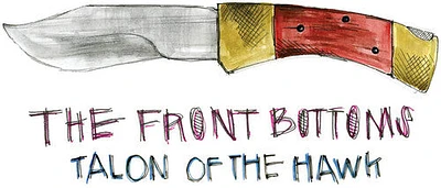 Front Bottoms - Talon Of The Hawk - 10 Year Anniversary Edition - Turquoise Blue