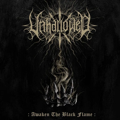 Unhallowed - Awaken The Black Flame