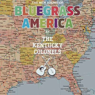 The Colonels - The New Sounds of Bluegrass America