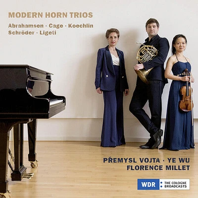 Abrahamsen/ Cage/ Koechlin - Modern Horn Trios