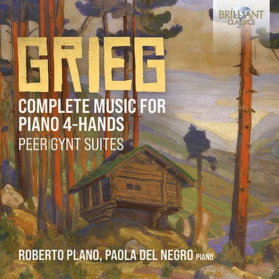 Grieg/ Plano/ Del Negro - Complete Music for Piano 4-Hands Peer Gynt Suites