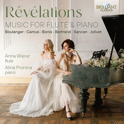 Bertrand/ Bonis/ Boulanger - Revelations - Music for Flute & Piano