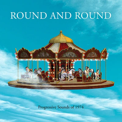 Round & Round: Progressive Sounds of 1974/ Var - Round & Round: Progressive Sounds Of 1974 / Various