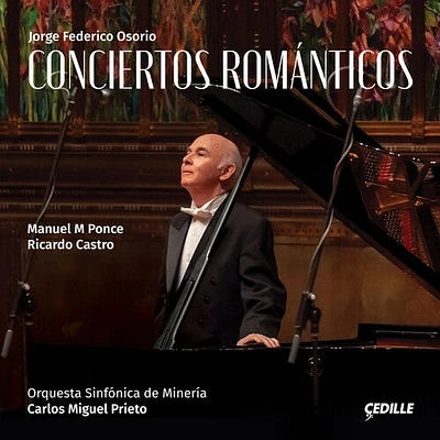 Castro/ Ponce/ Osorio - Conciertos Romanticos