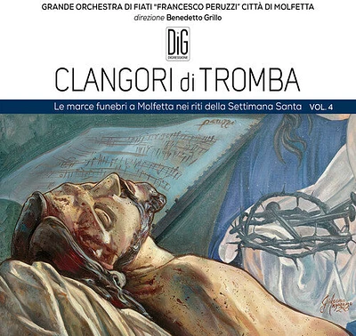 Calo/ Inglese/ Valente - Clangori Di Tromba, Vol.4 - Le Marce Funebri