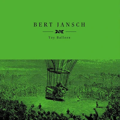 Bert Jansch - Toy Balloon