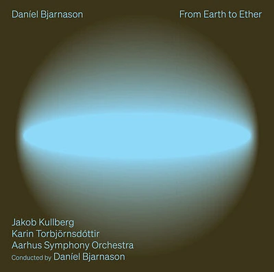 Bjarnason/ Kullberg/ Torbjornsdottir - From Earth to Ether