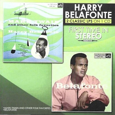 Harry Belafonte - Mark Twain And Other Folk Favorites And Belafonte (2 Classic LPs on 1 CD