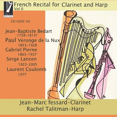 Jean-Marc Fessard / Rachel Talitman - French Recital For Clarinet & Harp Vol II