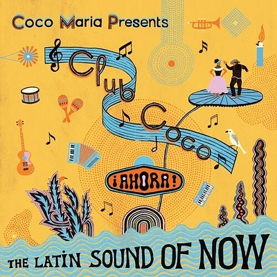 Club Coco: Ahora the Latin Sound of Now/ Var