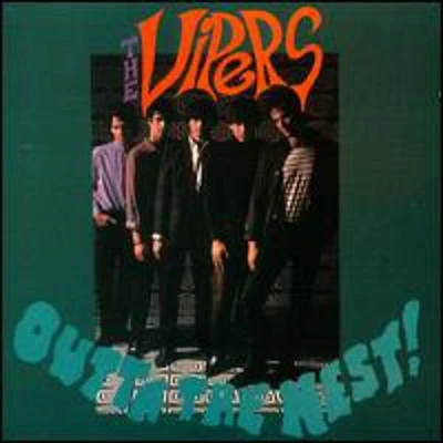 Vipers - Outta the Nest