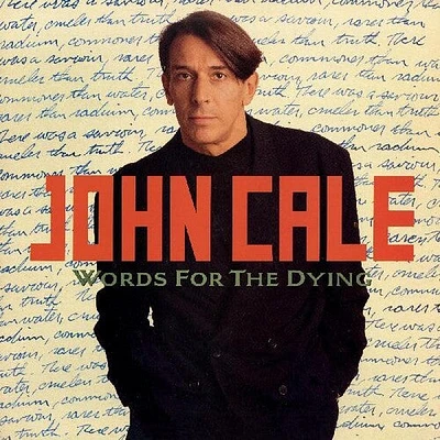 John Cale - Words For The Dying