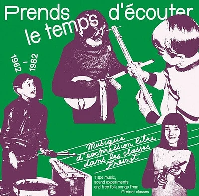 Prends Le Temps D'Ecouter: Tape Music Sound/ Var - Prends Le Temps D'ecouter: Tape Music