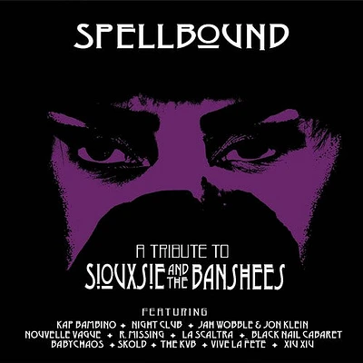 Spellbound - a Tribute to Siouxsie/ Various - Spellbound