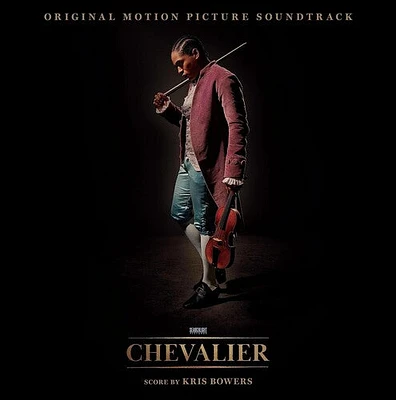 Joseph Bologne / Bowers/ Abels/ Chevalier De Sai - Chevalier (Original Soundtrack)