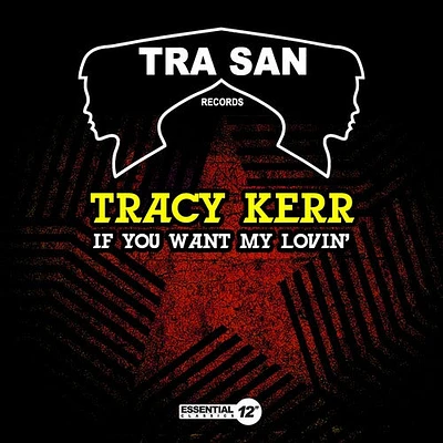 Tracy Kerr - If You Want My Lovin'