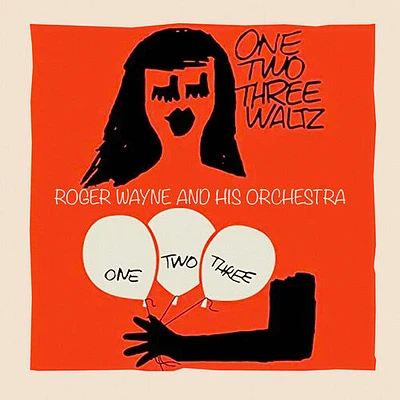 Roger Wayne & His Orchestra - One, Two, Three Waltz