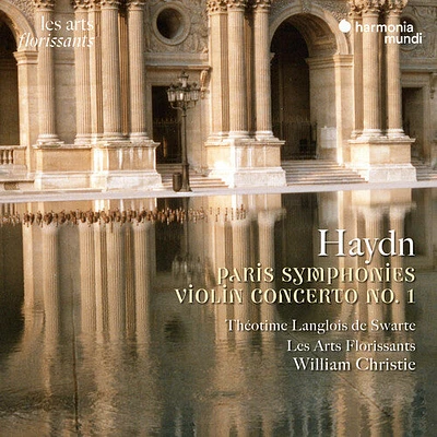 Les Arts Florissants - Haydn: Paris Symphonies - Violin Concerto No. 1