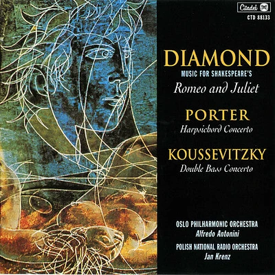 Diamond: Romeo and Juliet/ Porter/ Various - Diamond: Romeo And Juliet / Porter: Harpsichord Concerto / Koussevitsy : Double Bass Concerto (Various Artists)