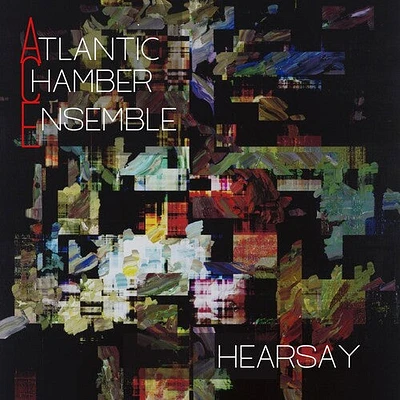 Atlantic Chamber Ensemble - HEARSAY