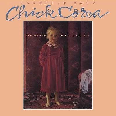 Chick Corea - Eye Of The Beholder