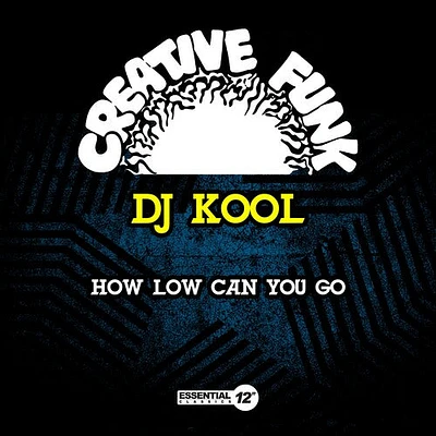 DJ Kool - How Low Can You Go