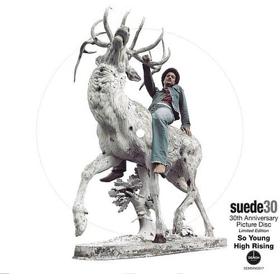 Suede - So Young: 30th Anniversary - Limited Picture Disc