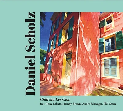 Daniel Scholz / Tony Lakatos - Chateau Les Clos