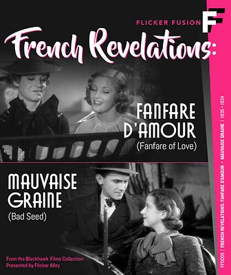 French Revelations: Fanfare D'Amour (Fanfare of Love) / Mauvaise Grain (Bad Seed)