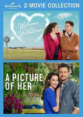 Hallmark 2-Movie Collection: Welcome to Valentine / A Picture of Her