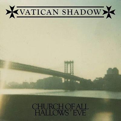 Vatican Shadow - Church Of All Hallows' Eve