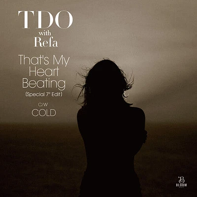 Tdo with Refa - That's My Heart Beating / COLD