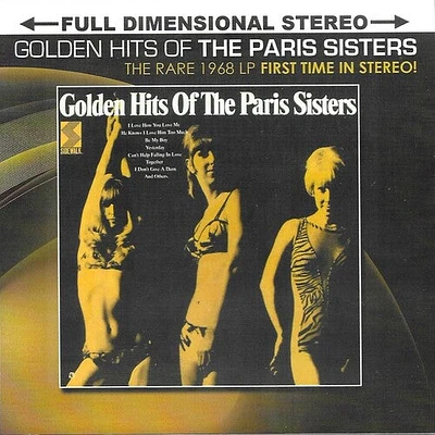 Paris Sisters - Golden Hits-The Rare 1968 LP First Time In Stereo