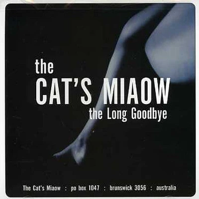 Cat's Miaow - Long Goodbye: Bliss Out Vol.14