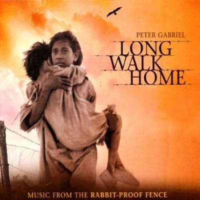 Peter Gabriel - Long Walk Home (Original Soundtrack)