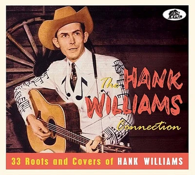 Hank Williams Connection: 33 Roots & Covers/ Var - The Hank Williams Connection: 33 Roots And Covers Of Hank Williams (Various Artists)