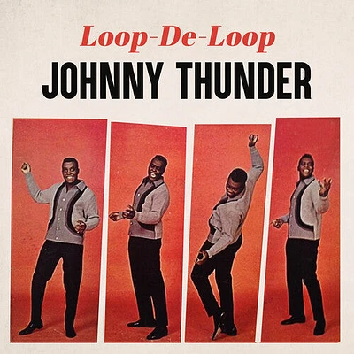 Johnny Thunder - Loop De Loop