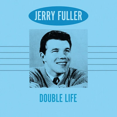 Jerry Fuller - Double Life