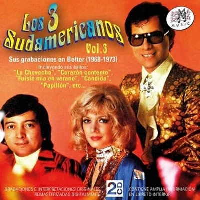 Los 3 Sudamericanos - Sus Grabaciones En Belter (1968-1973) Vol 3