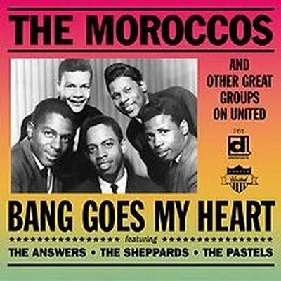 Moroccos - Bang Goes My Heart