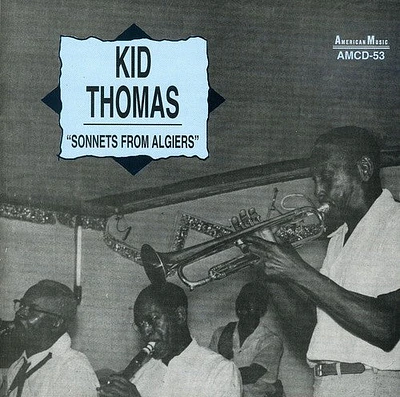 Kid Thomas - Sonnets from Algiers