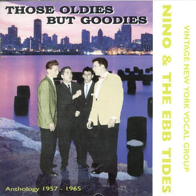 Nino & Ebb Tides - Those Oldies But Goodies