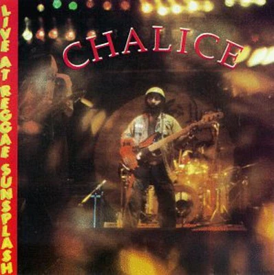 Chalice - Live at Reggae Sunsplash