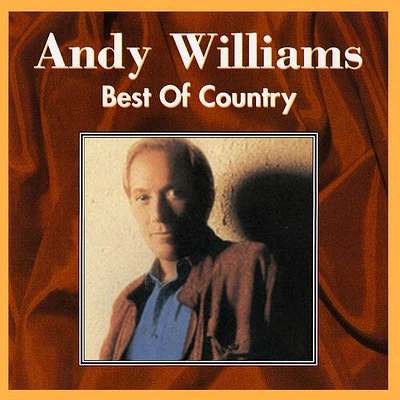 Andy Williams - Best of Country